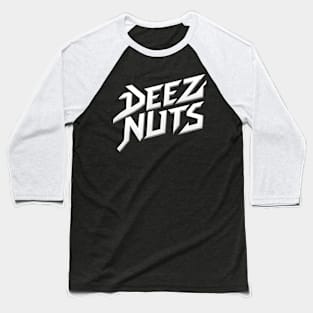 Deez Nuts Baseball T-Shirt